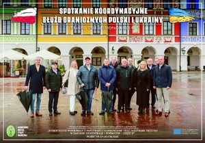 Spotkanie Koordynacyjne Służb Granicznych Polski i Ukrainy
